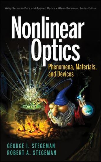 Nonlinear Optics - GEORGE I. STEGEMAN - ROBERT A STEGEMAN