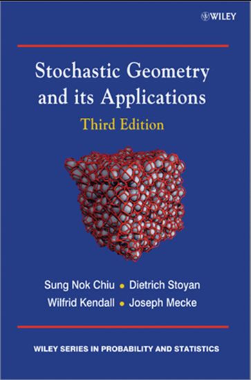 Stochastic Geometry and Its Applications - SUNG NOK CHIU - WILFRID S. KENDALL - MEC