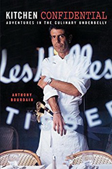 Kitchen confidential - ANTHONY BOURDAIN