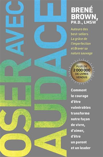 Osez en grand - BRENÉ BROWN