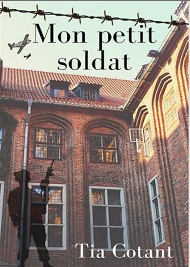 Mon petit soldat - TIA COTANT