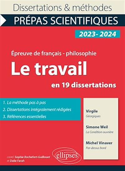 Le travail en 19 dissertations. Epreuve de français-philosophie. Prépas scientifiques. Concours 2023-2024 - COLLECTIF
