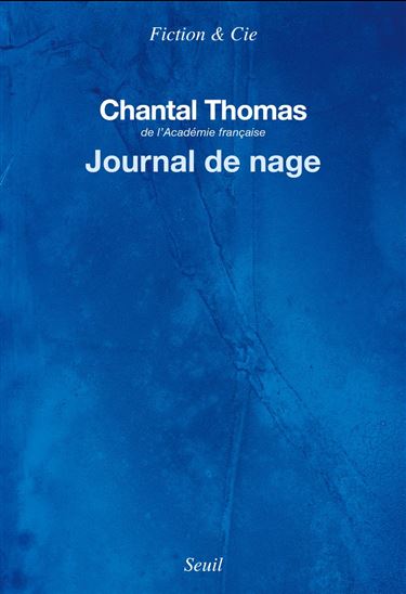 Journal de nage - CHANTAL THOMAS