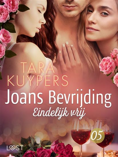 Joans bevrijding 5: Eindelijk vrij - TARA KUYPERS