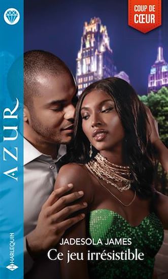 Ce jeu irrésistible - JADESOLA JAMES