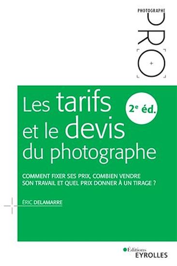 Les tarifs et le devis du photographe - ERIC DELAMARRE