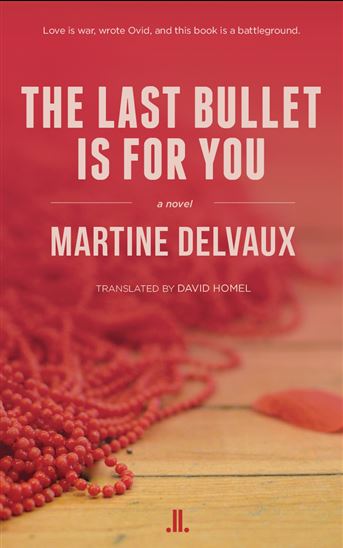The Last Bullet Is for You - MARTINE DELVAUX