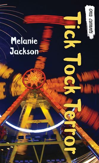 Tick Tock Terror - MELANIE JACKSON