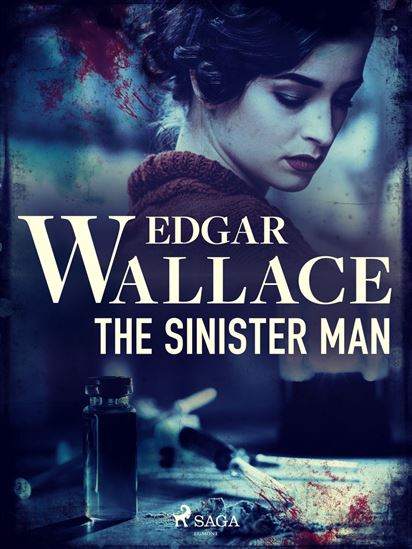 The Sinister Man - EDGAR WALLACE