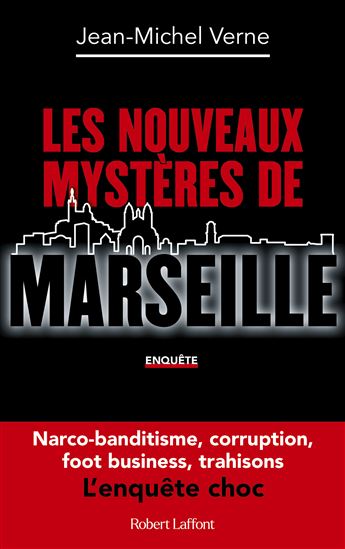 Les Nouveaux mystères de Marseille - JEAN-MICHEL VERNE