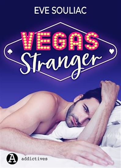 Vegas Stranger - EVE SOULIAC