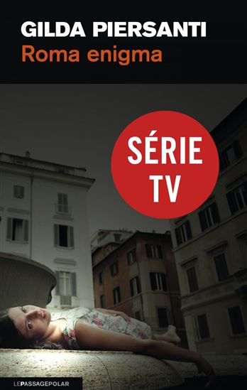 Roma enigma - GILDA PIERSANTI