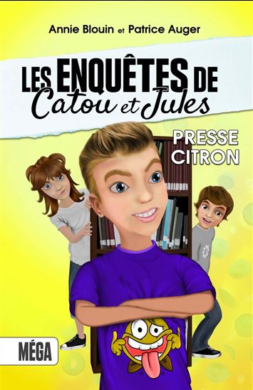 Presse citron - ANNIE BLOUIN - PATRICE AUGER