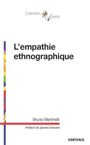 L'Empathie ethnographique - BRUNO MARTINELLI