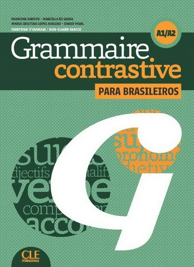 Grammaire contrastive, niveau A1-A2 : pour le Portugal + CD - COLLECTIF