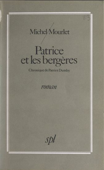 Patrice et les berge`res - MICHEL MOURLET