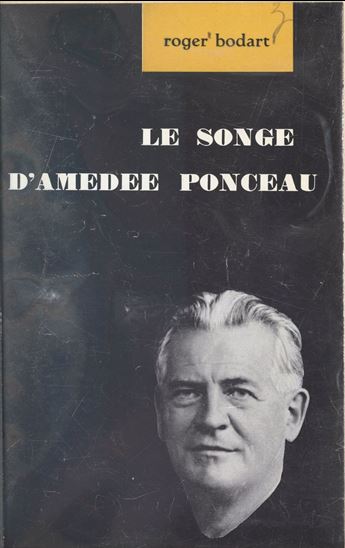 Le songe d'Amédée Ponceau - ROGER BODART