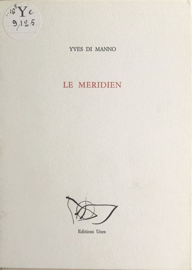 Le méridien - YVES DI MANNO