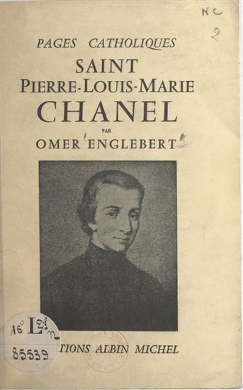 Saint Pierre-Louis-Marie Chanel (1805-1841) - OMER ENGLEBERT
