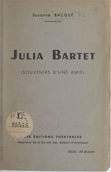 Julia Bartet - SUZANNE BACQUÉ