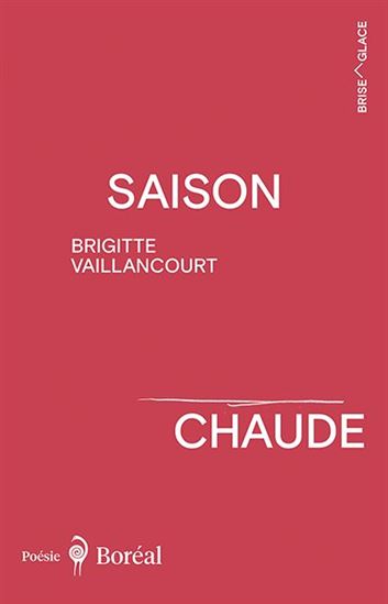 Saison chaude - BRIGITTE VAILLANCOURT