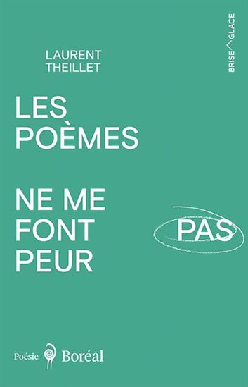 Les POEMES NE ME FONT PAS PEUR,NE - LAURENT THEILLET