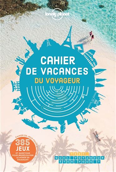 Cahier de vacances du voyageur Éd. 2022 - COLLECTIF