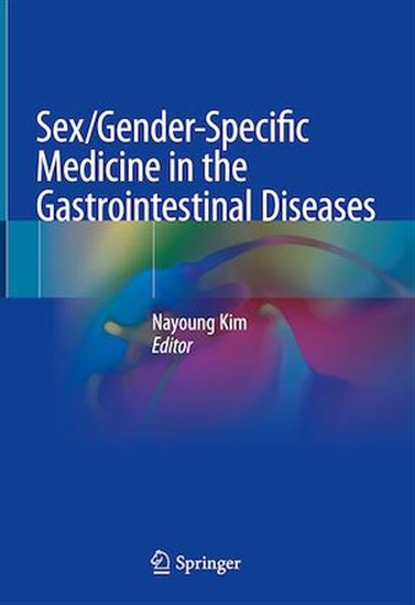Sex/Gender-Specific Medicine in the Gastrointestinal Diseases - NAYOUNG KIM