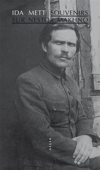 Souvenirs sur Nestor Makhno - IDA METT