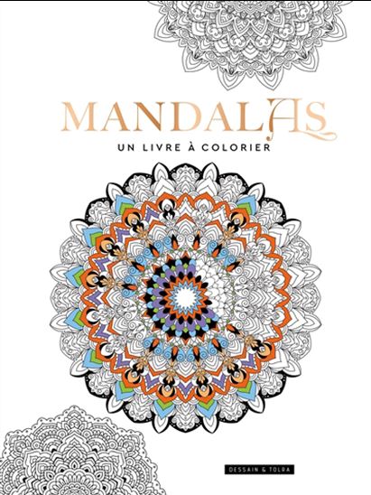 Mandalas : un livre à colorier - COLLECTIF