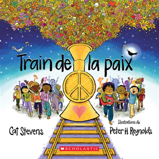 Train de la paix - CAT STEVENS - PETER H REYNOLDS