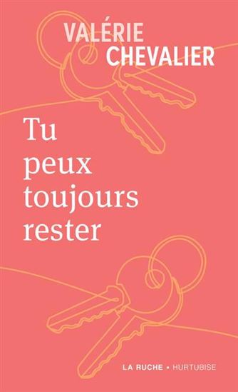 Tu peux toujours rester - VALÉRIE CHEVALIER