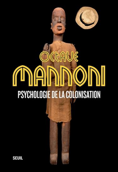 Psychologie de la colonisation - OCTAVE MANNONI