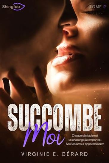 Succombe Moi #2 - VIRGINIE E. GÉRARD
