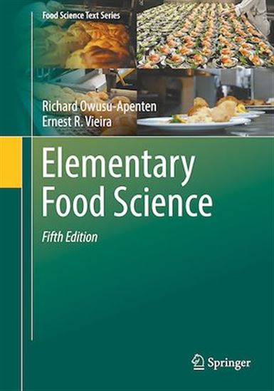 Elementary Food Science - RICHARD OWUSU-APENTEN - ERNEST VIEIRA