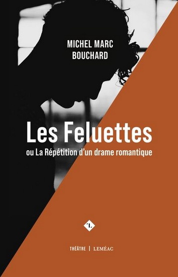 Les Feluettes - BOUCHARD M MARC