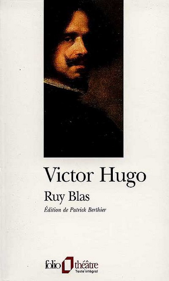 Ruy Blas - VICTOR HUGO