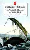 La Véritable histoire de Moby Dick - NATHANIEL PHILBRICK