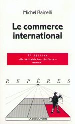 Commerce international(e) 7e Ed. - MICHEL RAINELLI