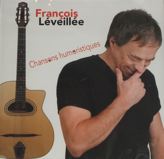 Chansons Humoristiques - FRANÇOIS LÉVEILLÉE