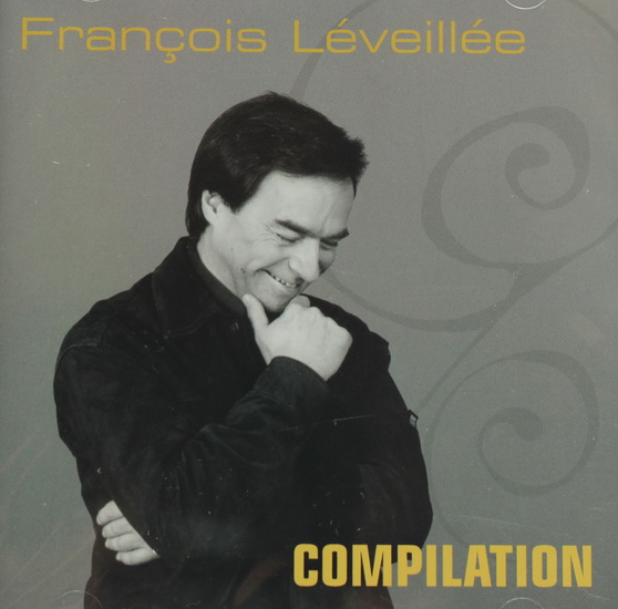 Compilation - FRANÇOIS LÉVEILLÉE