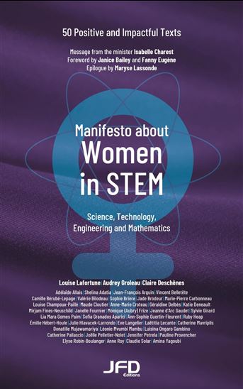 Manifesto about Women in STEM - CLAIRE DESCHÊNES - AUDREY GROLEAU - LOUISE LAFORTUNE