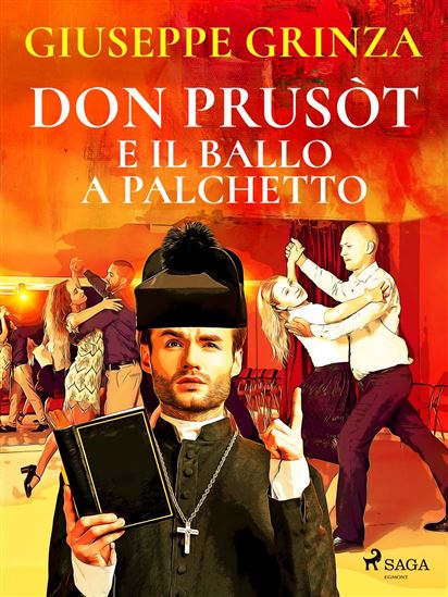 Don Prusòt e il ballo a palchetto - GIUSEPPE GRINZA