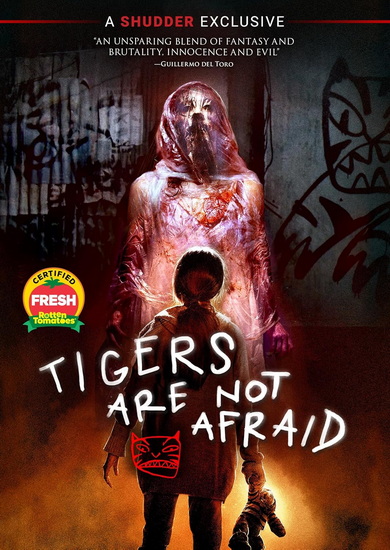 Tigers Are Not Afraid - ISSA LÓPEZ