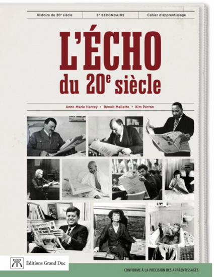 L'Écho du 20e siècle : 5e secondaire : cahier d'apprentissage - ANNE-MARIE HARVEY & AL