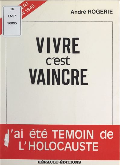 Vivre c'est vaincre - ANDRÉ ROGERIE