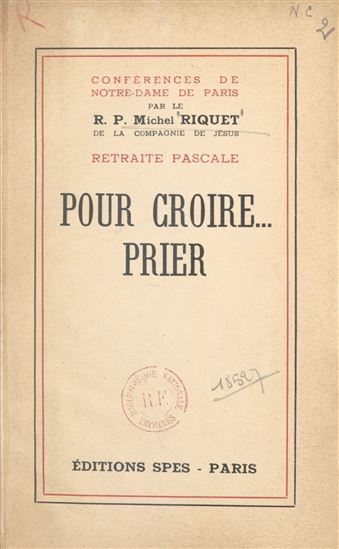 Pour croire... prier - MICHEL RIQUET