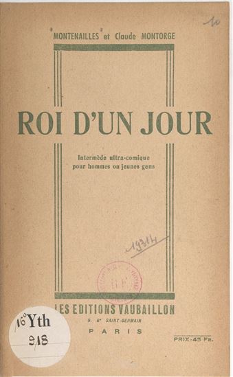 Roi d'un jour - MONTENAILLES - CLAUDE MONTORGE