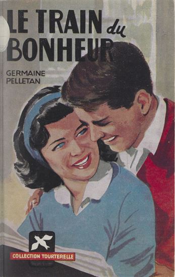 Le train du bonheur - GERMAINE PELLETAN