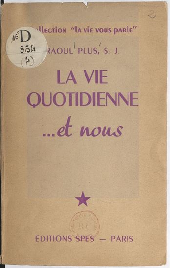 La vie quotidienne... et nous - RAOUL PLUS